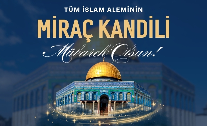 Miraç Kandili mesajları #haberi, #haberleri, #Gümüşhane #haber