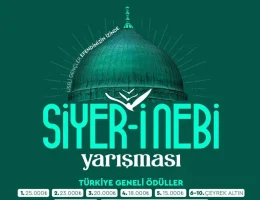 Türkiye Geneli Siyer-i Nebi Sınavı 14 Aralık’ta Yapılacak