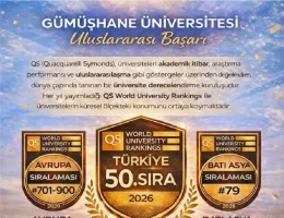 Gümüşhane Üniversitesinden QS Europe 2026 sıralamasında bir ilk