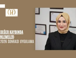 1 Temmuz 2026 Sonrası Uygulama