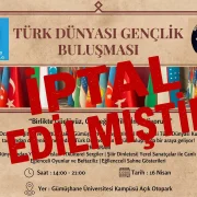 Türk Dünyası Gençlik Buluşması İptal Edildi