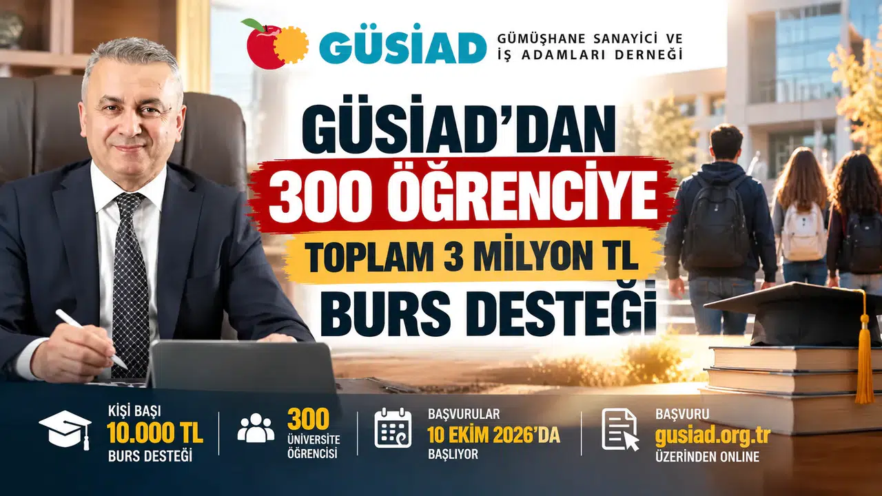 GÜSİAD’dan Gümüşhaneli Öğrencilere 10 Bin TL Burs Desteği