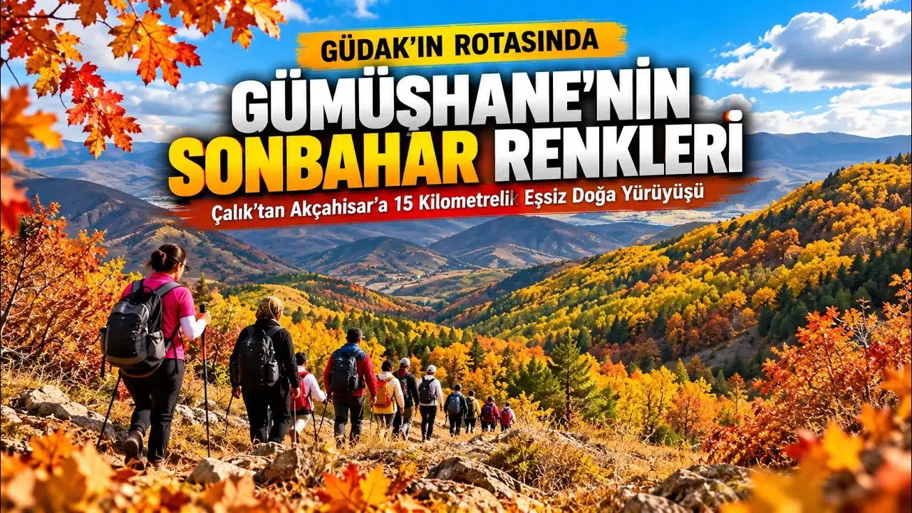 Gümüşhane Dağlarında Eşsiz Sonbahar Yürüyüşü