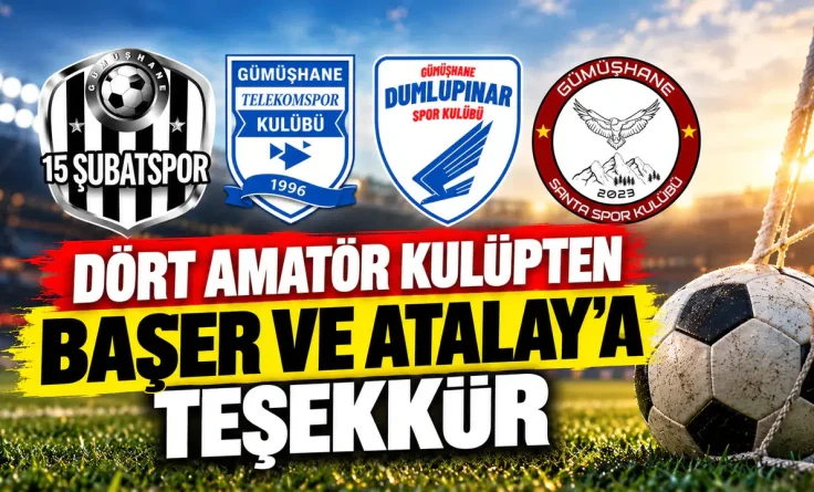 Gümüşhane’de amatör kulüplerden Başer ve Atalay’a teşekkür