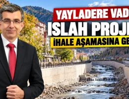 Yayladere Vadisi Islah Projesi İhale Aşamasına Geldi