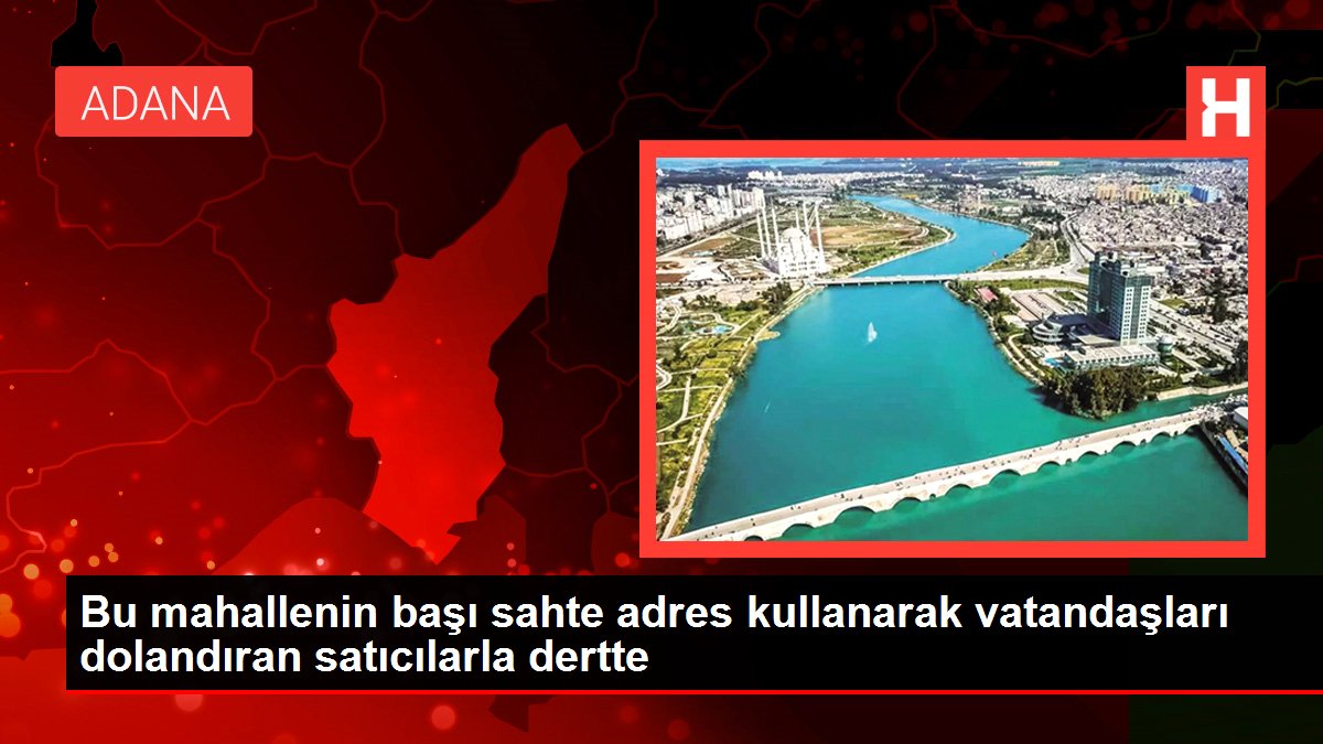 Bu mahallenin başı sahte adres kullanarak vatandaşları dolandıran satıcılarla dertte