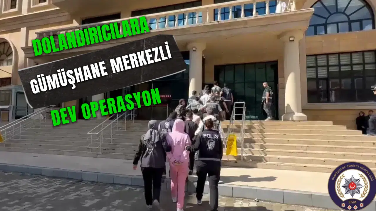 Dolandırıcılara Gümüşhane merkezli dev operasyon #haberi, #haberleri, #Gümüşhane #haber