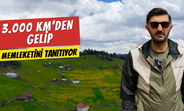 3 bin kilometreden gelip memleketini tanıtıyor #haberi, #haberleri, #Gümüşhane #haber