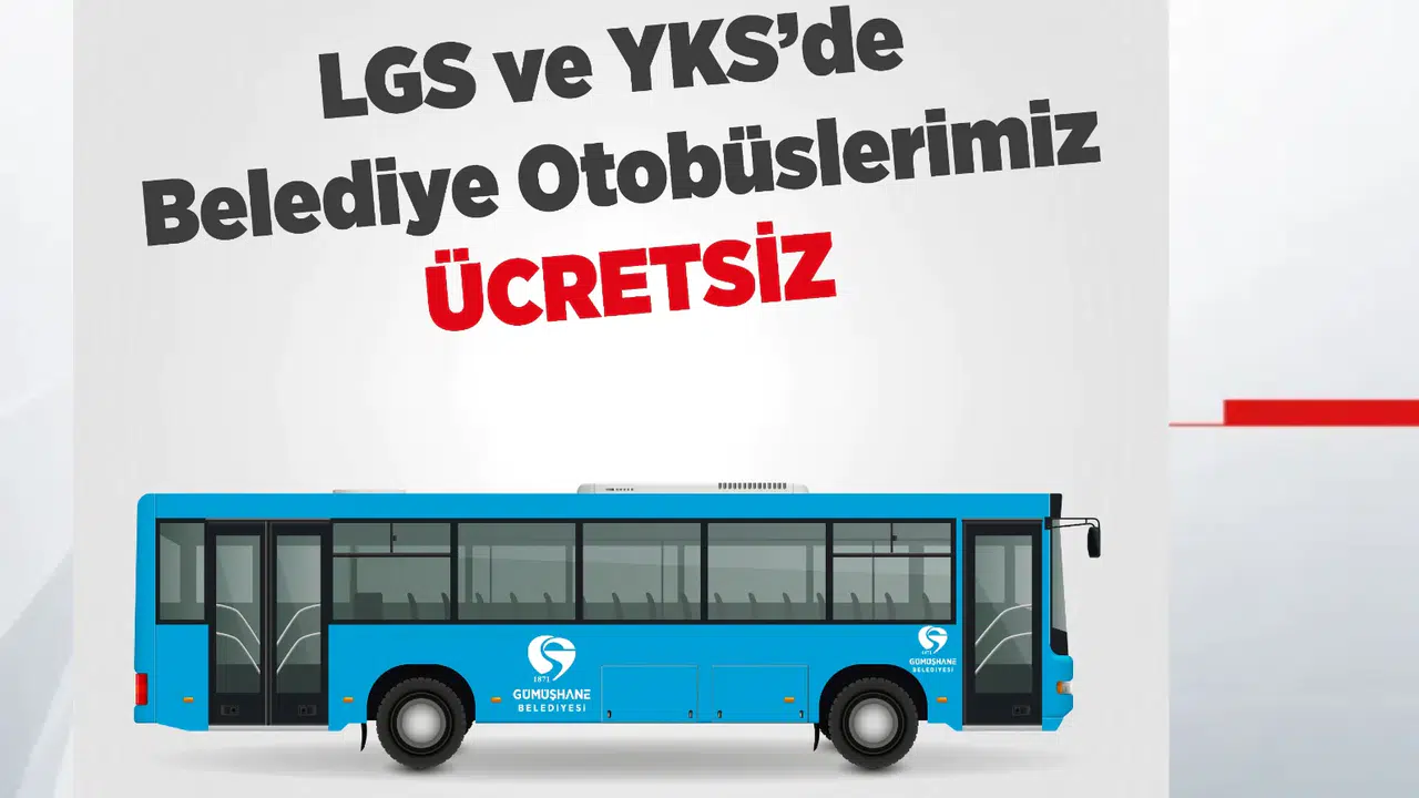 Gümüşhane Belediyesi LGS ve YKS’de ulaşımı ücretsiz yap #haberi, #haberleri, #Gümüşhane #haber