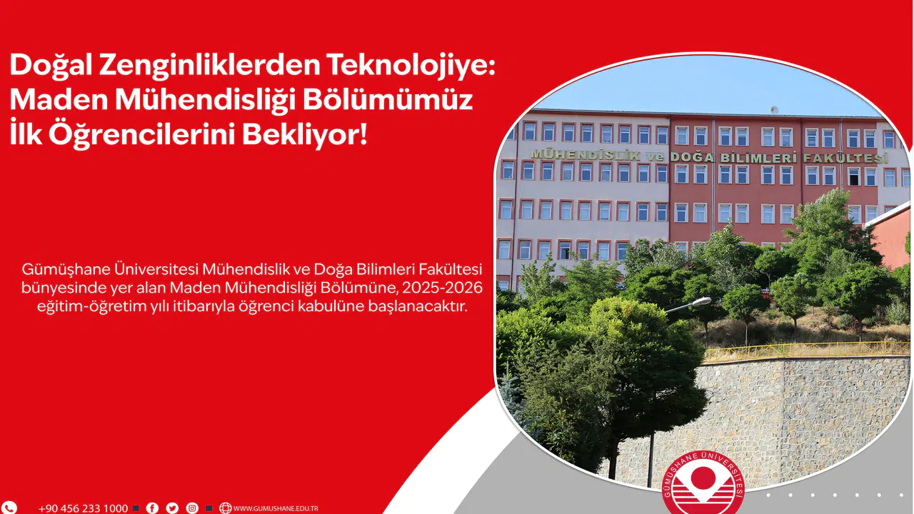 Maden Mühendisliği bölümü öğrenci alacak #haberi, #haberleri, #Gümüşhane #haber
