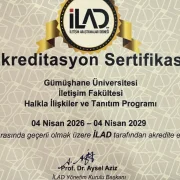 Gümüşhane Üniversitesi İletişim Fakültesi’ne İLAD’dan 3 Yıllık Akreditasyon Tescili