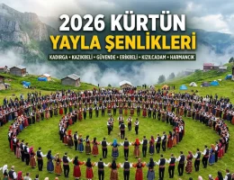 Gurbetçiler valizleri hazırlasın! İşte Kürtün Yaylalarında horonun ateşleneceği tarihler