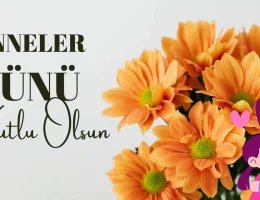 Anneler Günü mesajları