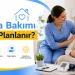 Evde Hasta Bakımı Nasıl Planlanır?
