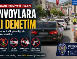 Gümüşhane’de Düğün Konvoylarına Sıkı Takip: Bu Hareketler Cezasız Kalmayacak