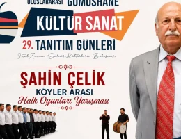 Şahin Çelik Köyler Arası Halk Oyunları Şenliği Yapılacak