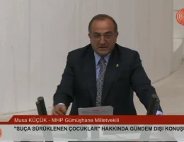 MHP’li Musa Küçük’ten TBMM’de Çocuk Hakları ve Rehabilitasyon Vurgusu